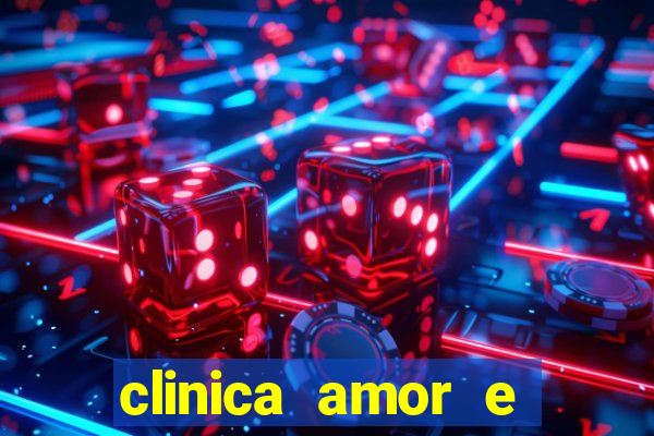 clinica amor e saude pirituba